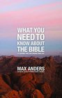 What You Need to Know About the Bible 12 Lessons That Can Change Your Life