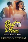Best Laid Plans A Hood Misfits Novel