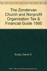 The Zondervan Church and Nonprofit Organization Tax  Financial Guide 1995