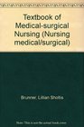 Textbook of MedicalSurgical Nursing