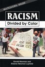 Racism Divided by Color