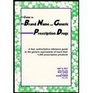 Guide to Brand Name and Generic Prescription Drugs/a Fast Authoritative Reference Guide to the Generic Equivalents of More Than 1000 Prescription P
