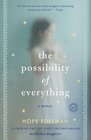 The Possibility of Everything A Memoir