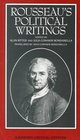 Rousseau's Political Writings Discourse on Inequality Discourse on Political Economy on Social Contract