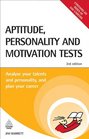Aptitude Personality and Motivation Tests Analyse Your Talents and Personality and Plan Your Career