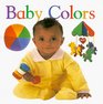 Baby Colors (Soft-to-Touch Books)