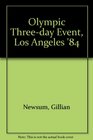 Olympic Threeday Event Los Angeles '84