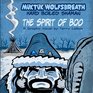 Muktuk Wolfsbreath Hard Boiled Shaman The Spirit of Boo A Graphic Novel by Terry LaBan