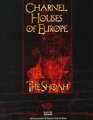 Charnel Houses of Europe The Shoah