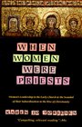 When Women Were Priests