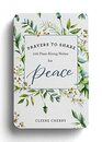 Prayers to Share 100 PassAlong Notes for Peace