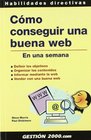 Como Conseguir Una Buena Web En Una Semana