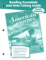 The American Journey Early Years Reading Essentials and NoteTaking Guide Workbook