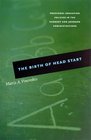 The Birth of Head Start Preschool Education Policies in the Kennedy and Johnson Administrations