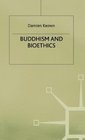 Buddhism  Bioethics