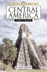 Brief History of Central America