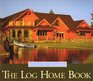 The Log Home Book Design Past and Present