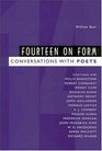 Fourteen on Form Conversations with Poets