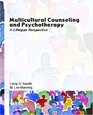 Multicultural Counseling and Psychotherapy A Lifespan Perspective