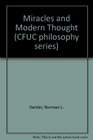 Miracles and modern thought (Christian free university curriculum)