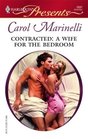 Contracted: A Wife for the Bedroom (Bedded by Blackmail) (Harlequin Presents, No 2681)