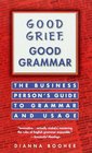 Good Grief, Good Grammar