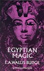 Egyptian Magic (Books on Egypt and Chaldaea, V. 2.)