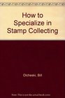 HOW SPEC STAMP COLLECT