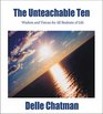 The Unteachable Ten Wisdom and Visions for All Students of Life