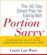 Portion Savvy : The 30-Day Smart Plan for Eating Well