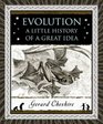 Evolution: A Little History of a Great Idea (Wooden Books)