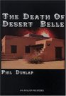 The Death Of Desert Belle