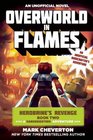 Overworld in Flames Herobrines Revenge Book Two  An Unofficial Minecrafters Adventure