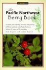 The Pacific Northwest Berry Book