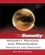 Security Policies and Procedures  Principles and Practices