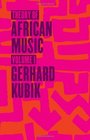 Theory of African Music Volume I