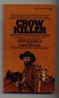 Crow Killer