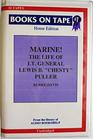 Marine The Life Of Lt General Lewis B Chesty Puller