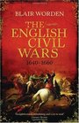 The English Civil Wars 16401660