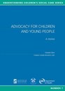 Advocacy for Children and Young People A Review