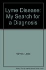 Lyme Disease: My Search for a Diagnosis