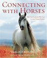 Connecting with Horses The Life Lessons We Can Learn From Horses