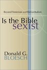 Is the Bible Sexist
