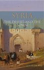 Syria Travels from the City to the Desert