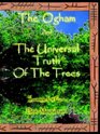 The Ogham and the Universal Truth of the Trees- As Above, So Below