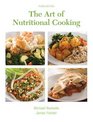 The Art of Nutritional Cooking 3rd Edition