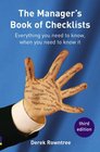 The Manager's Book of Checklists Everything You Need to Know When You Need to Know It
