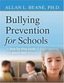 Bullying Prevention for Schools A StepbyStep Guide to Implementing a Successful AntiBullying Program