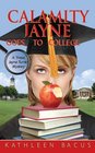 Calamity Jayne Goes to College (Tressa Jayne Turner, Bk 4)