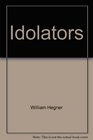 Idolators